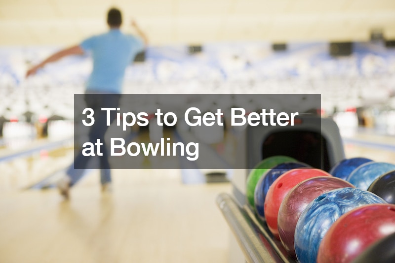 3 Tips to Get Better at Bowling